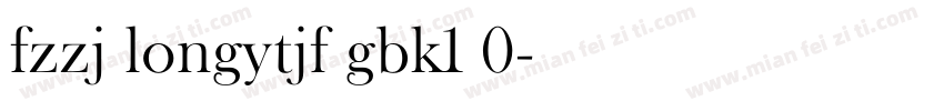 fzzj longytjf gbk1 0字体转换